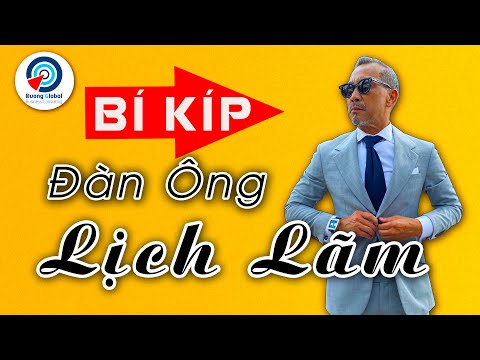 Video 10 Nguyên Tắc Để Trở Thành Quý Ông Lịch Lãm |... - youtube