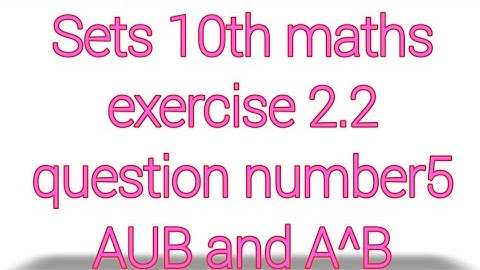 Sets 10th maths exercise 2.2 question number5 || sri pragna