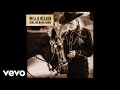 Willie Nelson - My Favorite Picture of You (Official Audio)