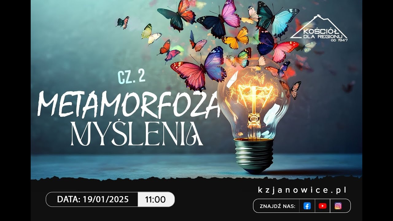 METAMORFOZA MYŚLENIA CZ.2 | Oksana Wasilewska | 19.01.2025r.