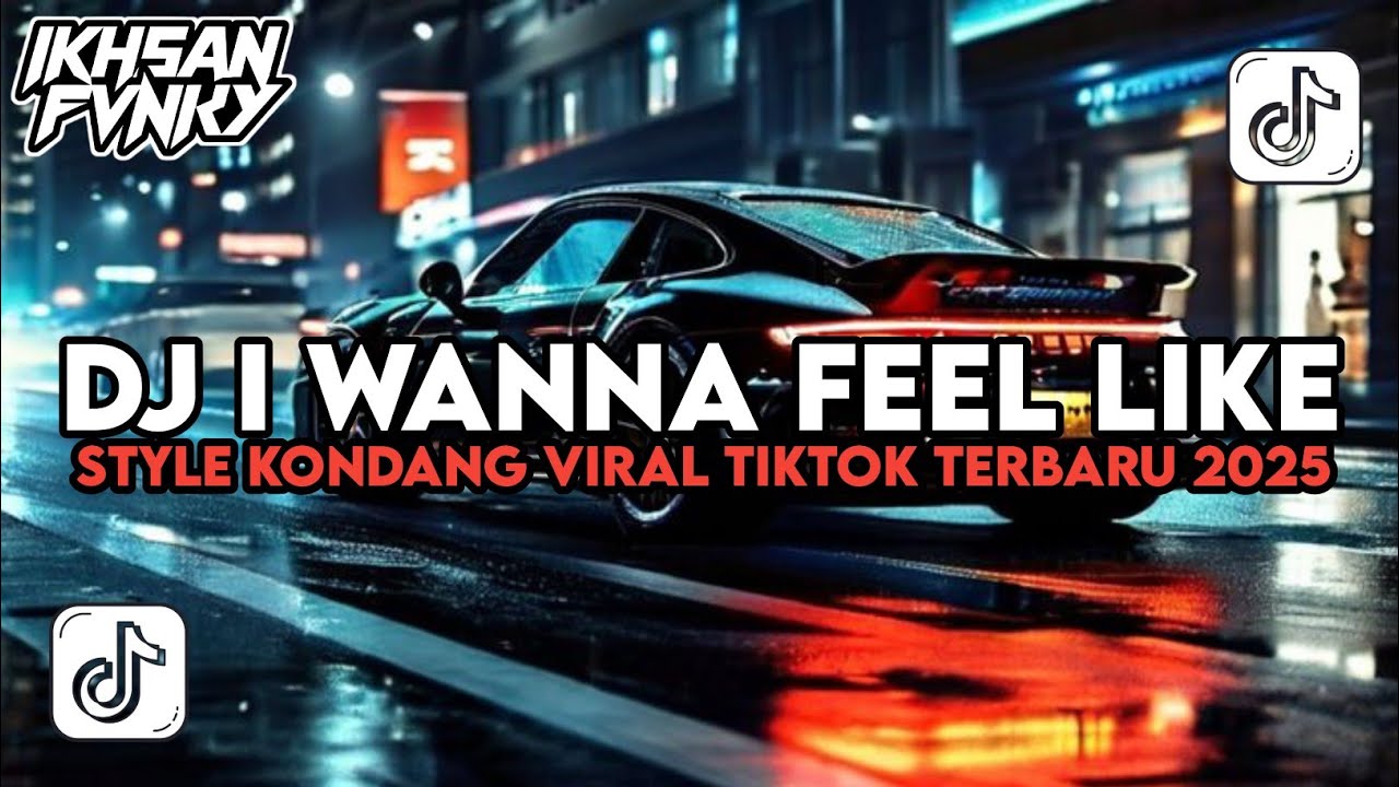 DJ OLD I WANNA FEEL LIKE X NINIX TITANIC STYLE KONDANG VIRAL TIKTOK TERBARU 2025