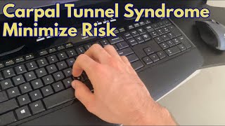 How to Minimize Risk of Carpal Tunnel Syndrome from Typing