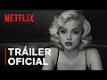 Rubia | Tráiler oficial | Netflix