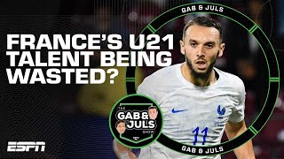 Is France’s next golden generation being wasted 👀 UEFA Euro U21 reaction | ESPN FC