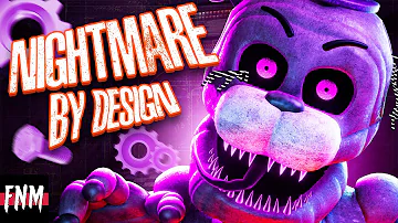 FNAF SONG "Nightmare by Design" (ANIMATED)