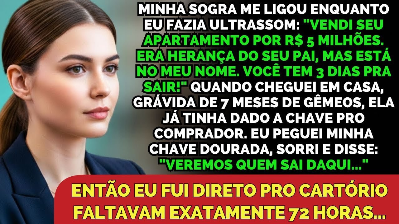 Minha SOGRA Vendeu MINHA CASA Por R$ 5 Milhões Enquanto Eu Estava GRÁVIDA. Em 72 Horas, Ela...