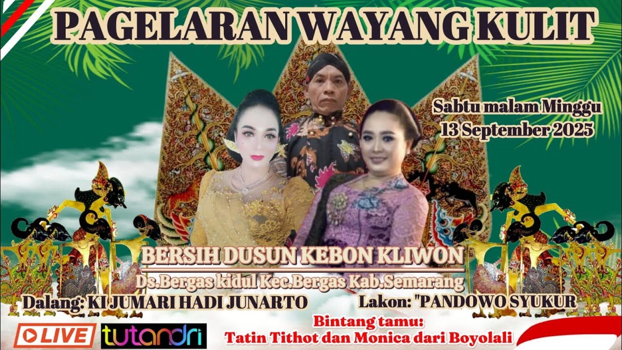 ❤💚🔴PAGELARAN WAYANG KULIT MERTI DUSUN KEBON KLIWON BERGAS KIDUL //DLG KI JUMARI//BT TATIN DAN MONICA