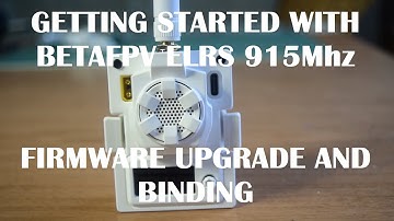 Beginners Guide to BETA FPV ExpressLRS Trasmitter TX 915Mhz | Review, Firmware Upgrade and Bind RX