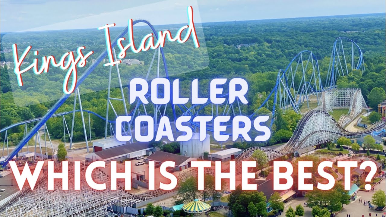 The BEST Roller Coasters at Kings Island Top 11 coaster rankings