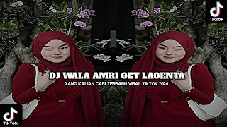 Dj Wala Amri Get Lagenta Laget Arab Viral Tik Tok Terbaru 2024