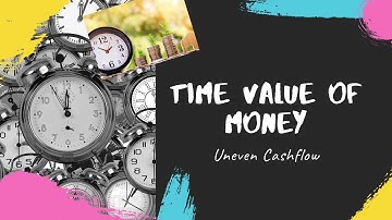 tvm 3 uneven cash flows