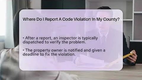Where Do I Report A Code Violation In My County? - CountyOffice.org