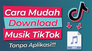 Cara Download Lagu TikTok mp3 2021