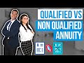 Qualified Annuity vs Non-Qualified Annuity