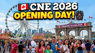 ใ4Kใ๐จ๐ฆ CNE 2026 OPENING DAY ๐ | Canada's Biggest Fair Begins in Toronto! (August 2026)