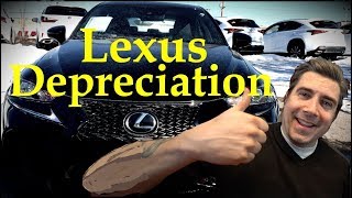 The Reason Some Lexus Vehicles DEPRECIATE Like a STONE!