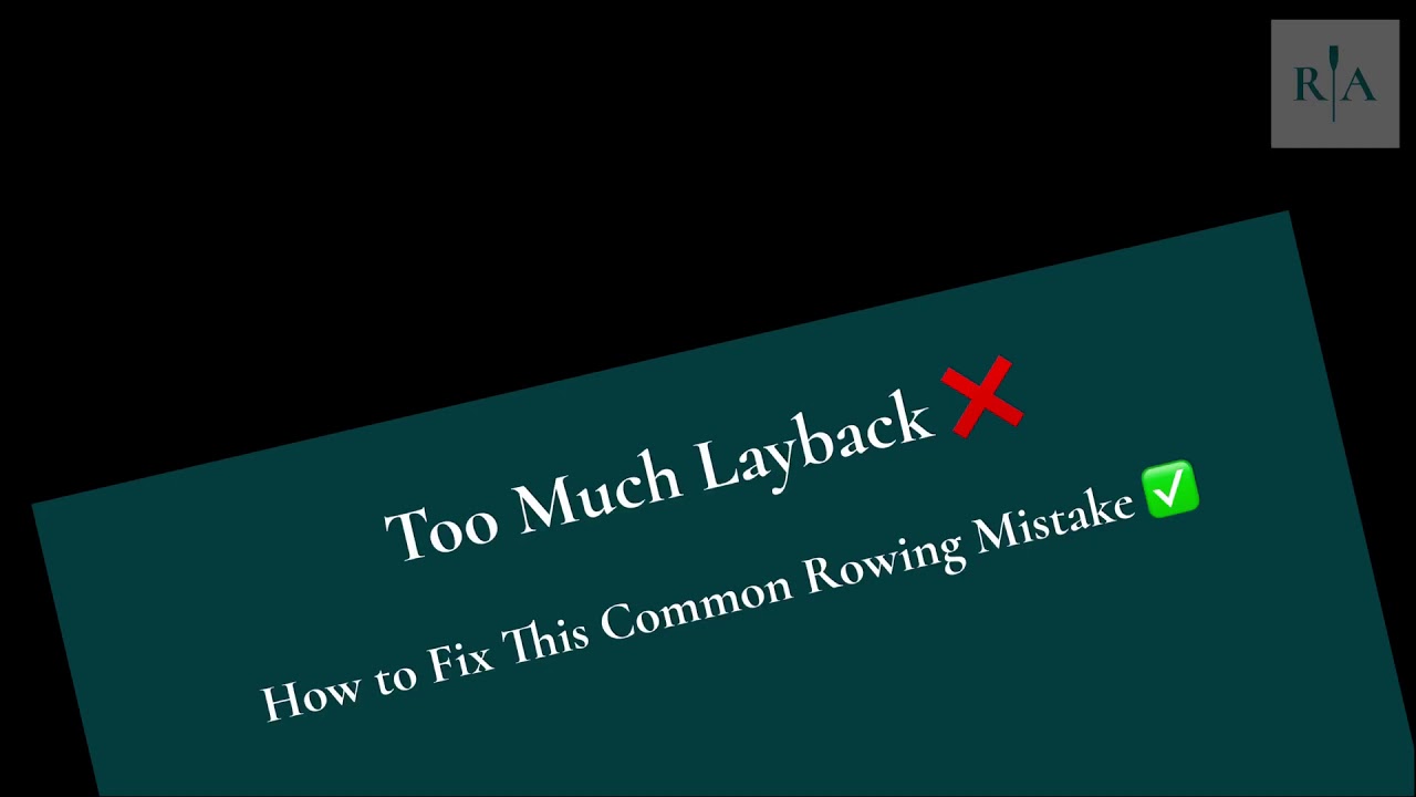 Fix Your Bad Rowing Technique - Too Much Layback - YouTube