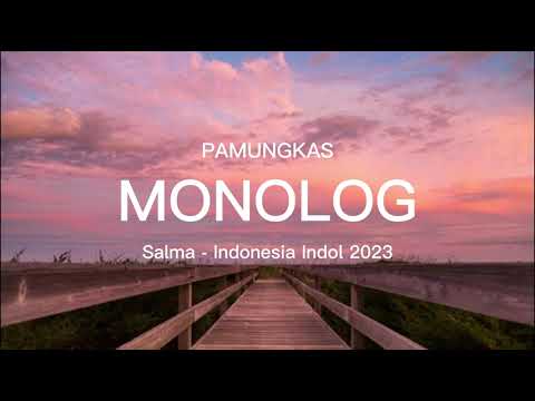 Salma - Monolog (Pamungkas) | Indonesia Idol 2023