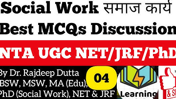 04 Social Work 2025 Best MCQs for NTA UGC NET/JRF/PhD, Discussion#learninginside #socialwork #ugcnet