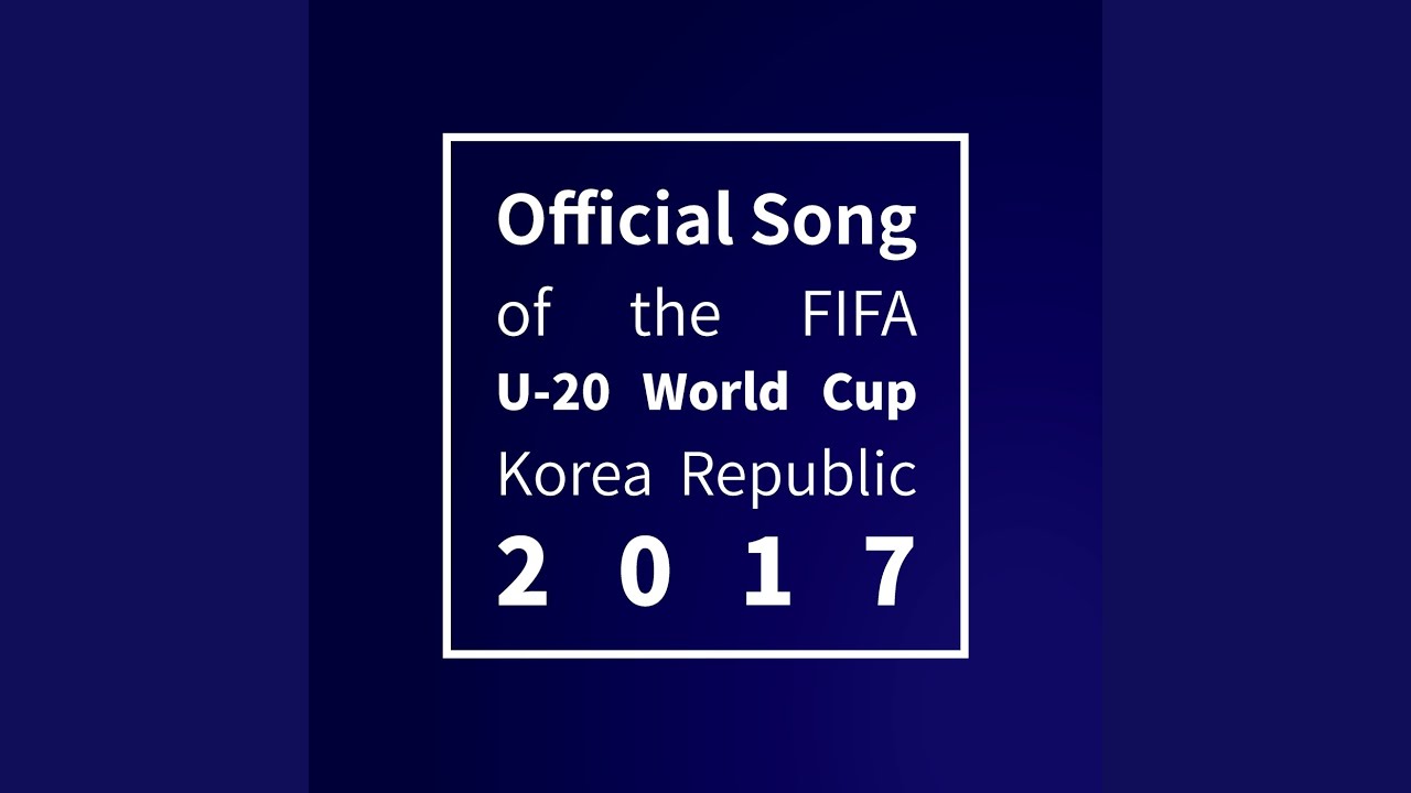 Trigger the fever (The Official Song of the FIFA U-20 World Cup Korea Republic 2017)