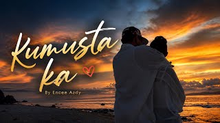 Kumusta ka - Encee Azdy (Official Music Video)