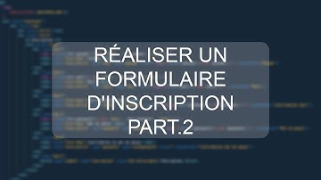 5.1. Réaliser un formulaire d