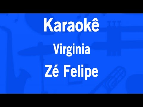 Karaokê Virginia - Zé Felipe-র ভিডিওর থাম্বনেইল
