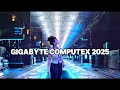 GIGABYTE COMPUTEX 2025! @GIGABYTE_Global @AORUS