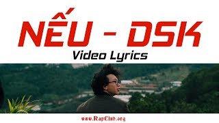 Nếu - #DSK ☀ Da Sun Kid  ● Video Lyrics HD ● Nghe Nhạc Rap Online Chất Lượng Cao