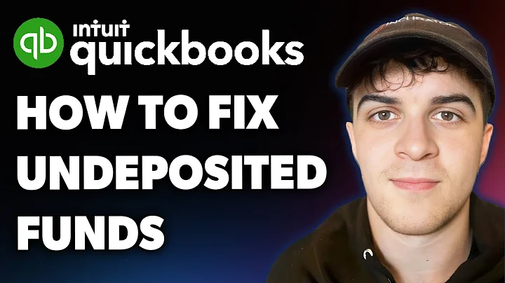 How to Fix Undeposited Funds in Quickbooks Online (Full 2025 Guide)