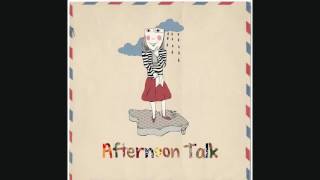 Afternoon Talk - Love Letter
