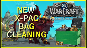 Dragonflight Preparation Bag Cleaning | World of Warcraft