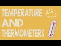 Temperature and Thermometers Quiz