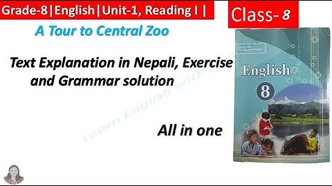 A Tour to central zoo|Class-8|Unit-1|English|Learn English With Namita