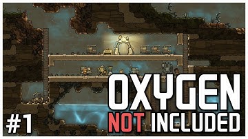 Oxygen Not Included [Alpha] - #1 - New Beginning - Let