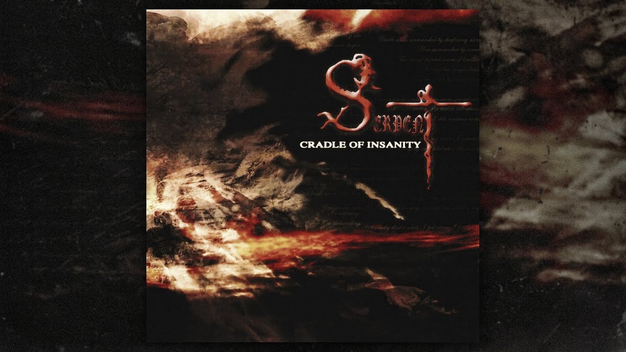 Serpent - Cradle Of Insanity (FULL ALBUM/2005) - YouTube