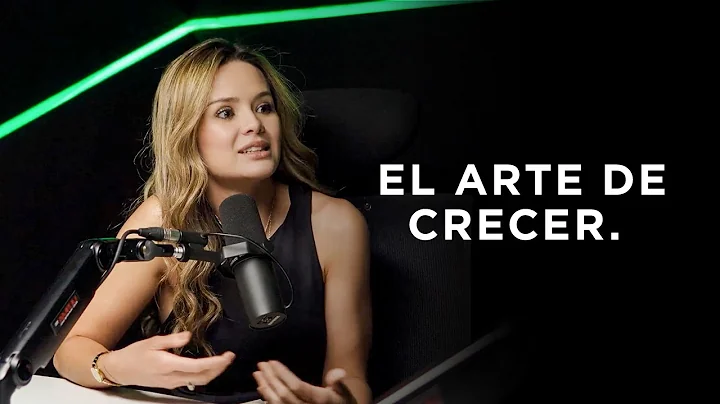 EP#89 : El arte de crecer. Ft Laura Hurtado.