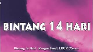 Bintang 14 Hari - Kangen Band || LIRIK (Akustik Cover)