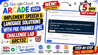 Implement Speech and Language Solutions with Pre-trained APIs: Challenge Lab | #ARC132