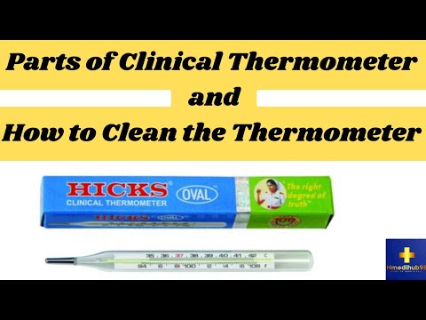 Parts of Clinical Thermometer || How to clean Thermometer Before and After use