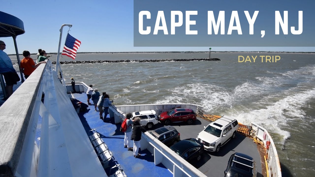 cape-may-lewes-ferry-day-trip-youtube