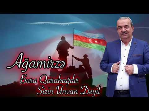 Ağamirzə - Bura Qarabağdır Sizin Ünvan Deyil 2020