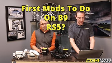 First Mods For My B9/B9.5 RS5? | 034Motorsport FAQ