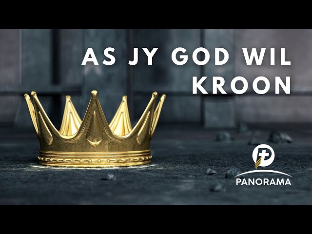 Preek // Anton Kotze // As jy God wil kroon