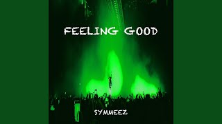 Feeling Good