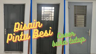 Disain Pintu Besi Sistem Cover Buka Tutup