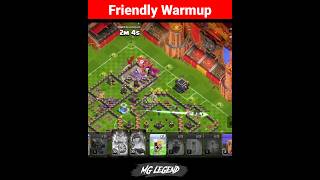 Friendly Warmup Challenge (Clash of Clans)