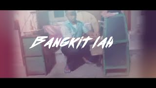 Puisi Bangkit lah