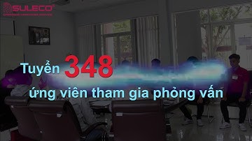Số lượng tuyển dụng SULECO trong tháng 7/2018