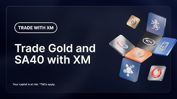 Trade Gold and SA40 with XM